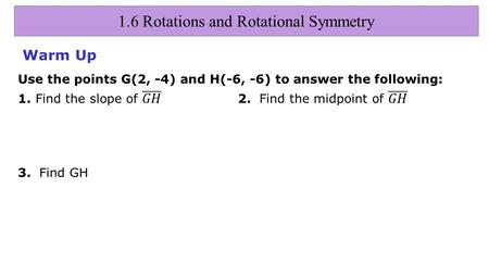 1.6 Rotations and Rotational Symmetry