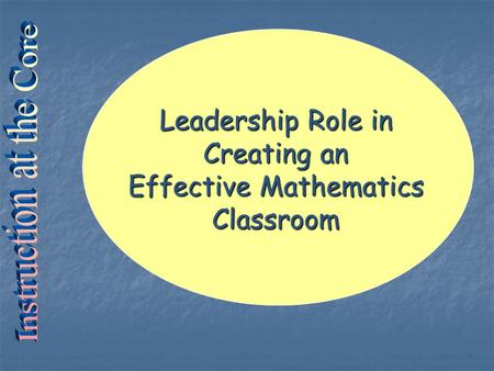 Leadership Role in Creating an Effective Mathematics Classroom.