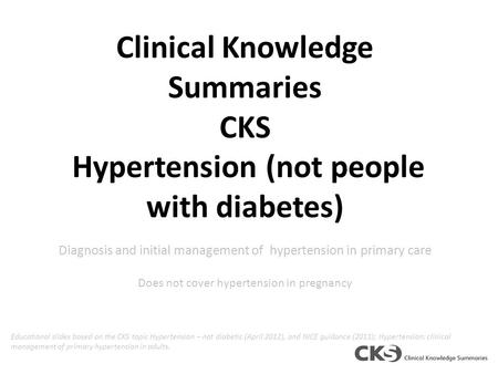 Diagnosis and initial management of  hypertension in primary care
