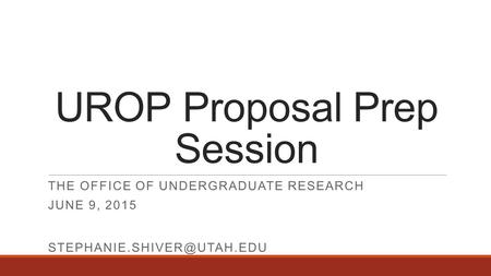 UROP Proposal Prep Session