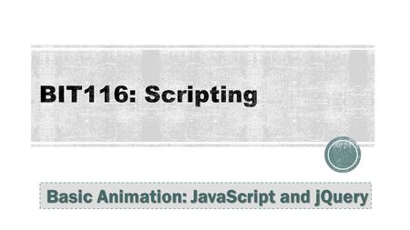 Basic Animation: JavaScript and jQuery.  1 week from today (next Tuesday)  You're allowed to bring a 3x5 card with anything written on it that you want.