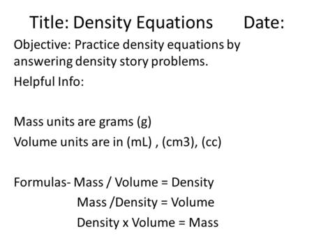 Title: Density Equations Date: