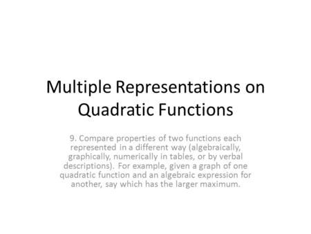 Multiple Representations on Quadratic Functions