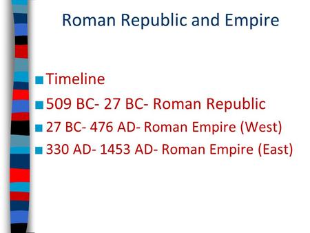 Roman Republic and Empire