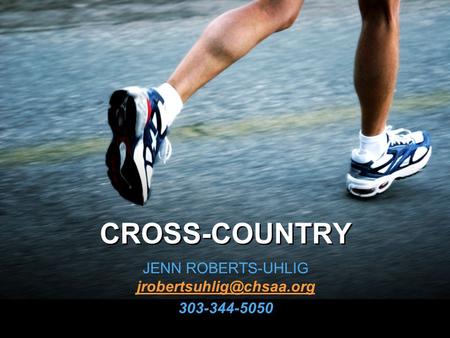 CROSS-COUNTRY JENN ROBERTS-UHLIG  303-344-5050.
