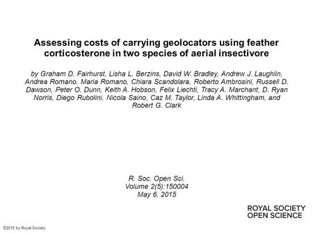 Assessing costs of carrying geolocators using feather corticosterone in two species of aerial insectivore by Graham D. Fairhurst, Lisha L. Berzins, David.