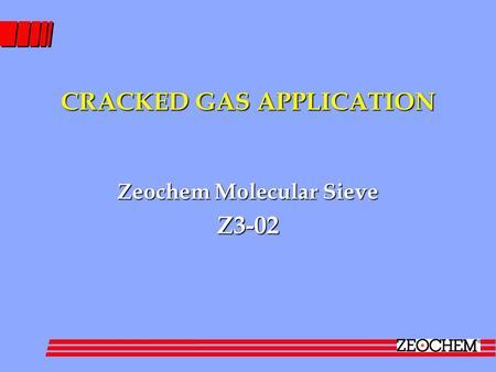 CRACKED GAS APPLICATION