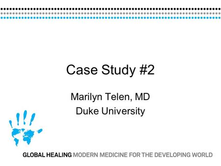 Marilyn Telen, MD Duke University
