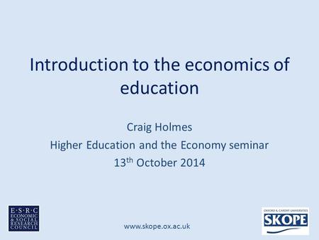 Introduction to the economics of education