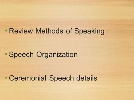 Review Methods of Speaking