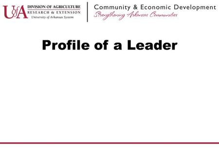 Profile of a Leader.