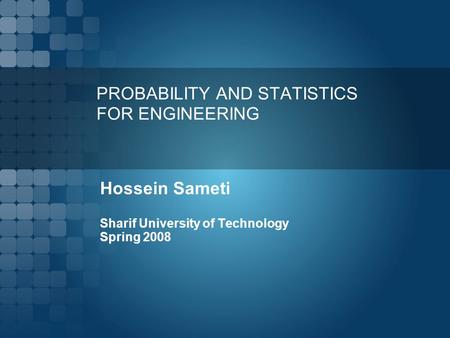 PROBABILITY AND STATISTICS FOR ENGINEERING