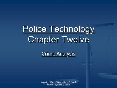 Police Technology Chapter Twelve