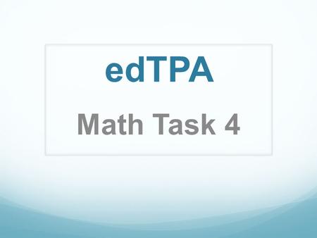 EdTPA Math Task 4.