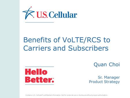 Benefits of VoLTE/RCS to Carriers and Subscribers
