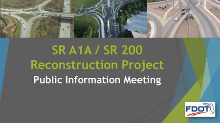 SR A1A / SR 200 Reconstruction Project