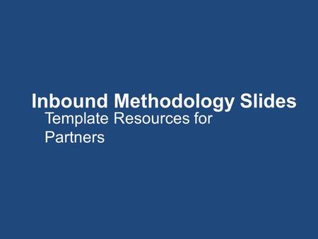 Inbound Methodology Slides