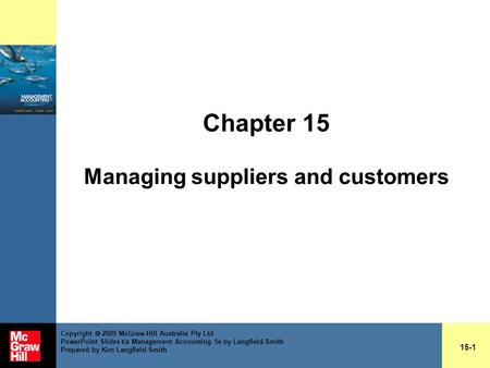 Chapter 15 Managing suppliers and customers