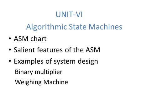 Algorithmic State Machines