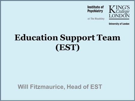 Education Support Team (EST)