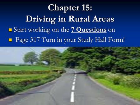 Chapter 15: Driving in Rural Areas