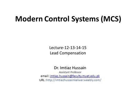 Modern Control Systems (MCS)