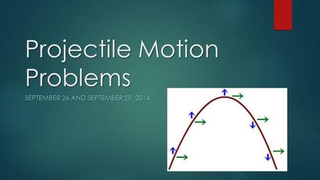 Projectile Motion Problems