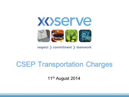 CSEP Transportation Charges 11 th August 2014. Background Action NEX0604 from 18 th June PN UNC requested Xoserve to provide a presentation on how Supply.