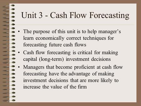 Unit 3 - Cash Flow Forecasting