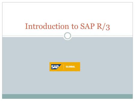 Introduction to SAP R/3.