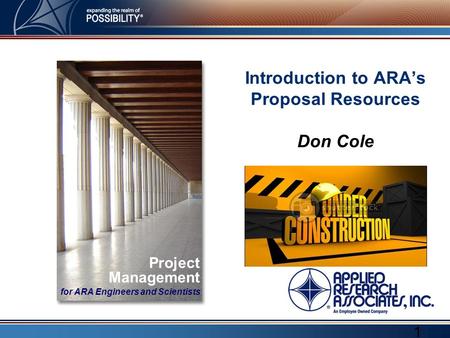Introduction to ARA’s Proposal Resources Don Cole
