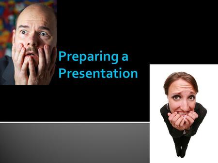  All learners will be able to: Plan prepare and deliver a presentation  Most learners will be able to: use powerpoint as part of their presentation.
