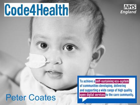 NHS Open Source Programme Code 4 Health Peter Coates.