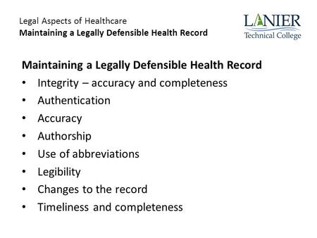 Maintaining a Legally Defensible Health Record
