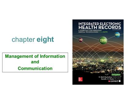 Management of Information and Communication