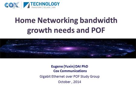 Home Networking bandwidth growth needs and POF