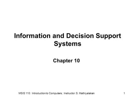 Information and Decision Support Systems