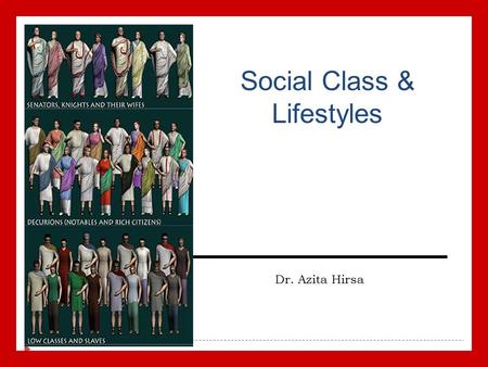 Social Class & Lifestyles