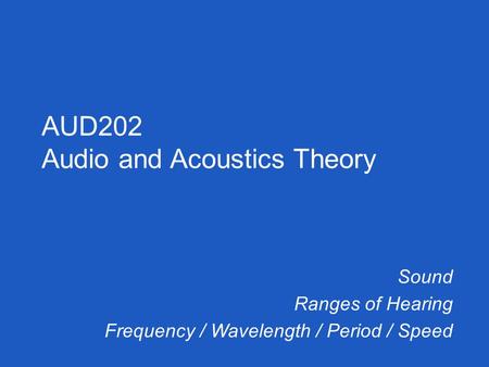 Audio and Acoustics Theory
