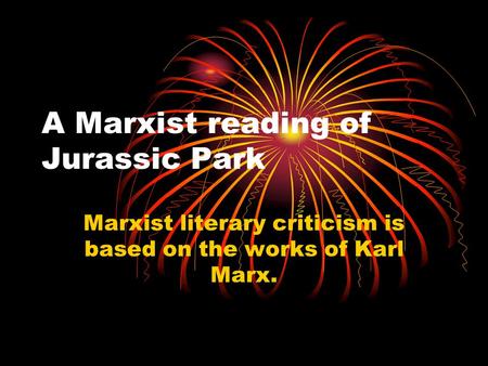A Marxist reading of Jurassic Park