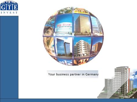 I N V E S T I N V E S T Your business partner in Germany.