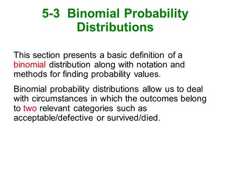 5-3 Binomial Probability Distributions