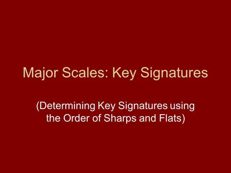 Major Scales: Key Signatures