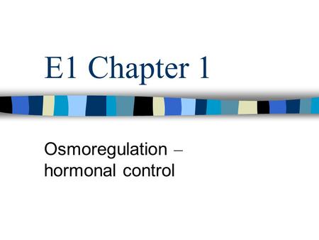 Osmoregulation – hormonal control
