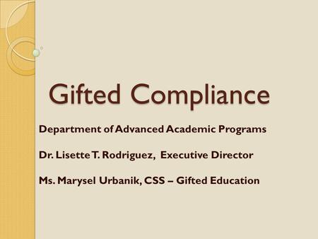 Gifted Compliance Department of Advanced Academic Programs