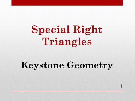 Special Right Triangles Keystone Geometry