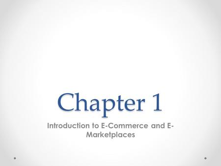 Introduction to E-Commerce and E-Marketplaces