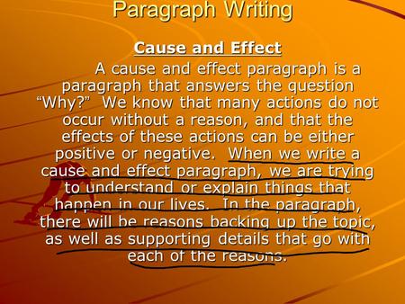 Paragraph Writing Cause and Effect