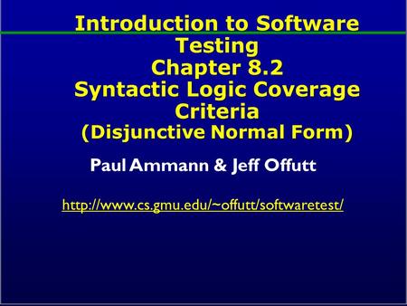 Introduction to Software Testing Chapter 8.2