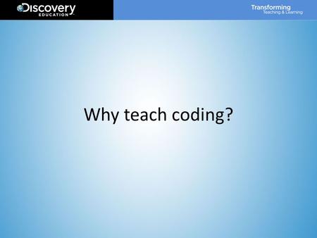 Why teach coding?.